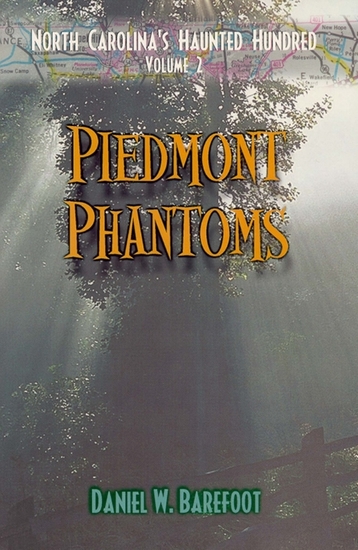 Piedmont Phantoms - North Carolina's Haunted Hundred Piedmont - cover