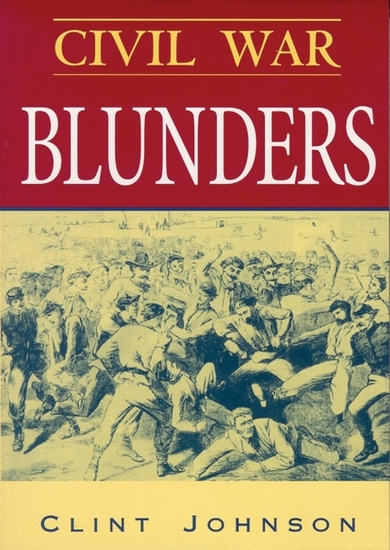 Civil War Blunders - Amusing Incidents From the War - cover