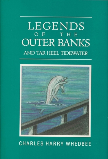 Legends of the Outer Banks and Tar Heel Tidewater - cover