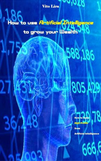 How to use Artificial Intelligence to grow your Wealth - cover