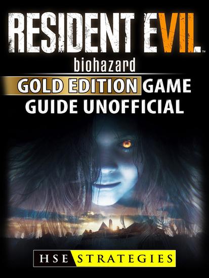 Resident Evil Biohazard Gold Edition Game Guide Unofficial - cover