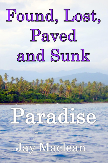 Found Lost Paved and Sunk - Paradise - cover