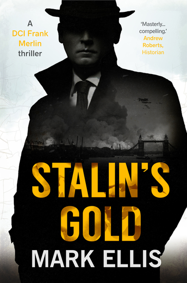 Stalin's Gold - The DCI Frank Merlin Series - cover