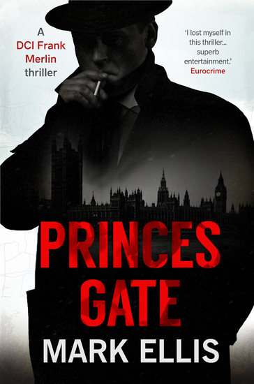 Princes Gate - The DCI Frank Merlin Series - cover