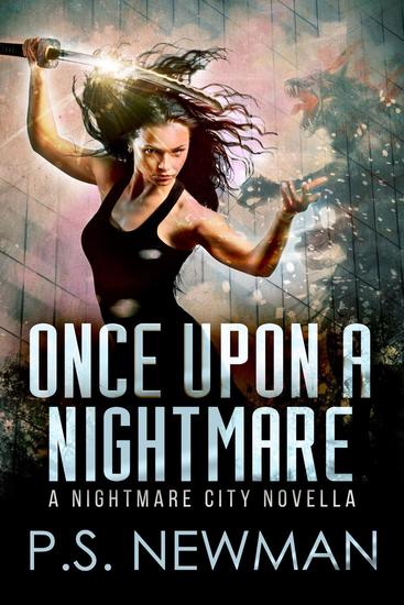 Once Upon A Nightmare (A Nightmare City Novella) - Nightmare City #05 - cover