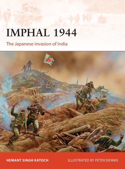 Imphal 1944 - The Japanese invasion of India - cover