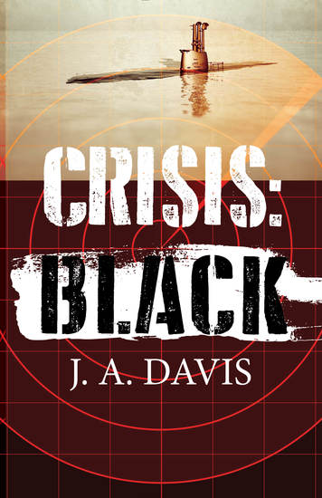 Crisis: Black - A Rex Bent Thriller - cover