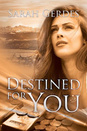 Destined for You - Danielle Grant Series #2 - cover