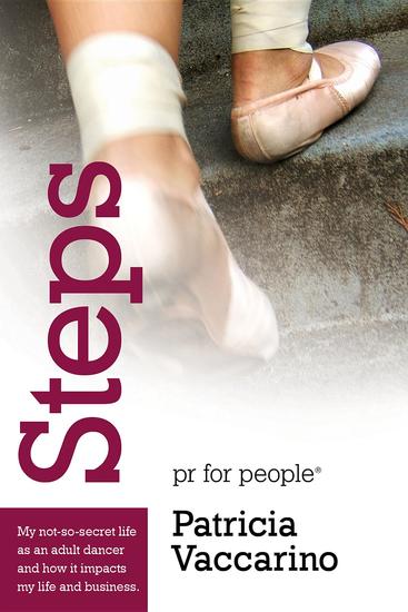 Steps - My not-so-secret life as an adult dancer and how it impacts my life and business - cover