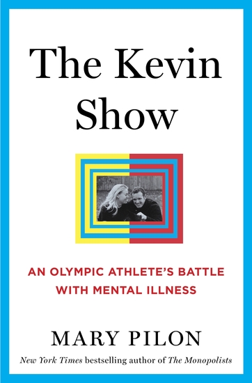 The Kevin Show - An Olympic Athlete’s Battle with Mental Illness - cover