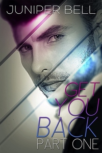 Get You Back - Part One: Revenge