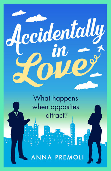 Accidentally in Love - A hilarious heart-warming Rom-Com - cover