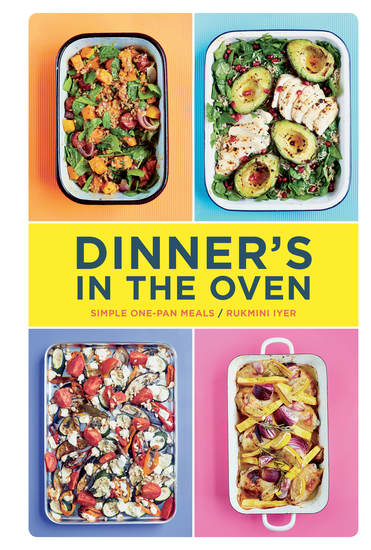 Dinner's in the Oven - Simple One-Pan Meals - cover