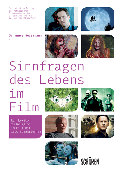 Sinnfragen des Lebens im Film - Ein Lexikon zu Religion im Film mit 1500 Kurzkritiken - cover