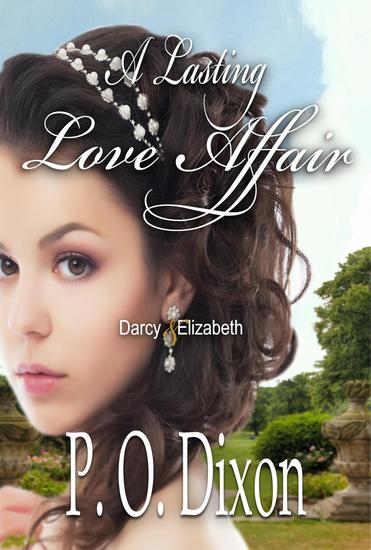 A Lasting Love Affair - A Darcy and Elizabeth Love Affair #1 - cover