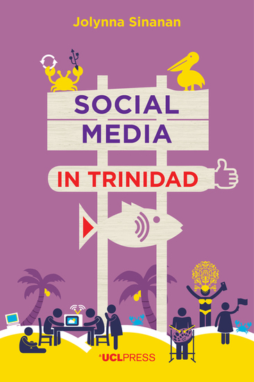 Social Media in Trinidad - Values and Visibility - cover