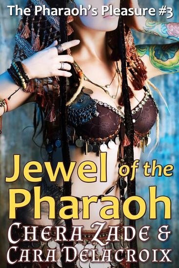 Jewel of the Pharaoh - The Pharaoh's Pleasure #3 - cover