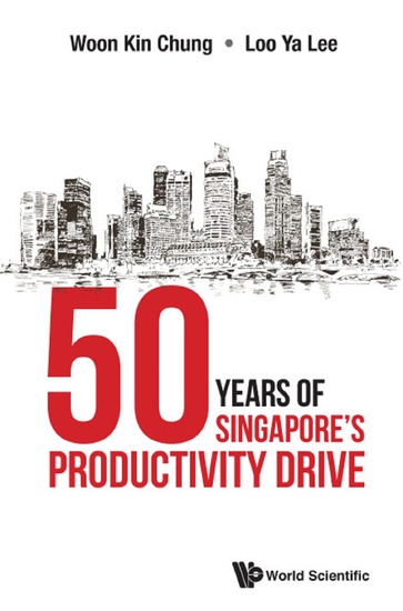 50 Years Of Singapore's Productivity Drive - cover