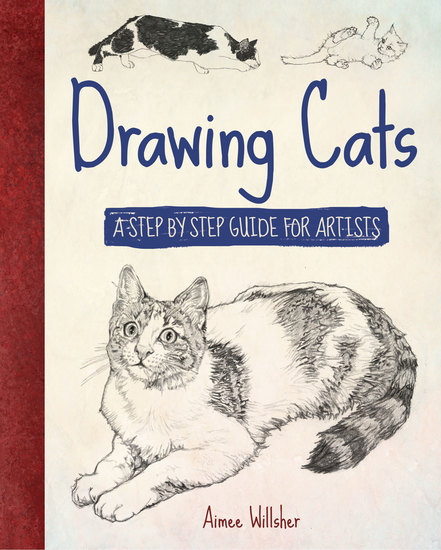 Drawing Cats - A Step-by-Step Guide for Artists - cover
