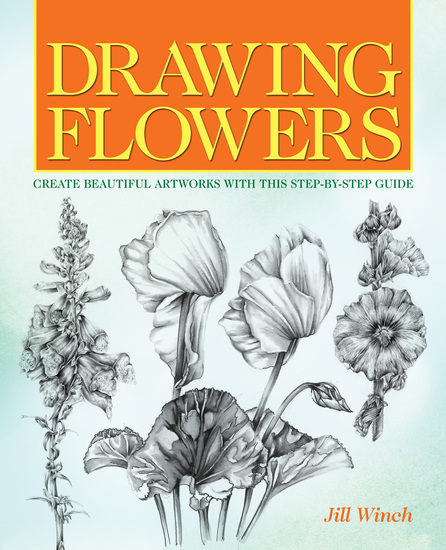 Drawing Flowers - Create Beautiful Artwork with this Step-by-Step Guide - cover