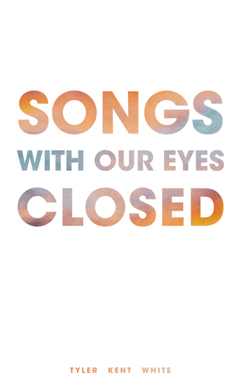 Songs with Our Eyes Closed - cover
