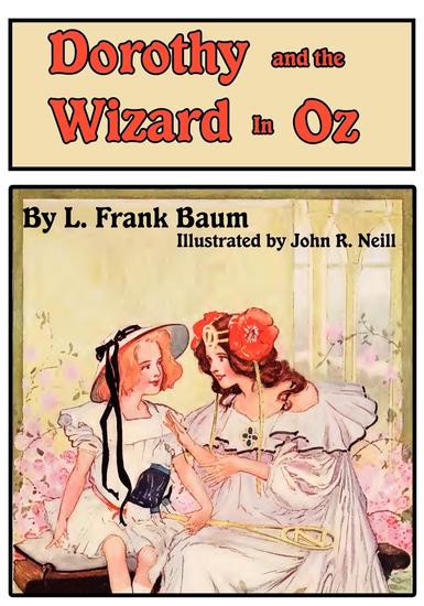 The Illustrated Dorothy and The Wizard in Oz - cover
