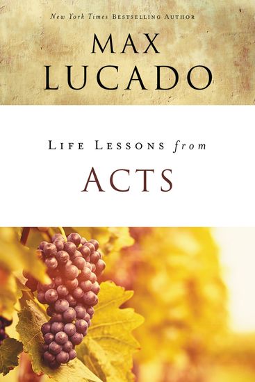 Life Lessons from Acts - Christ's Church in the World - cover