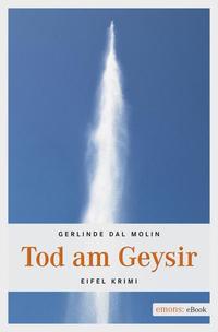 Tod am Geysir - Eifel Krimi