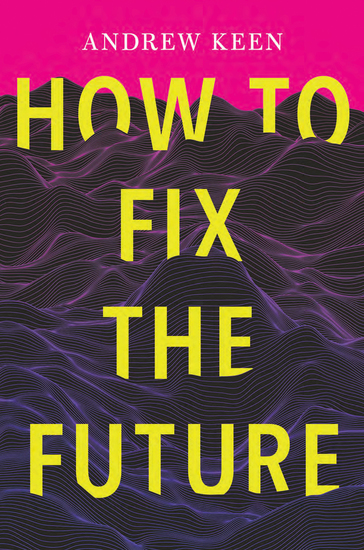 How to Fix the Future - cover
