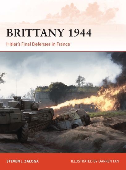 Brittany 1944 - Hitler’s Final Defenses in France - cover