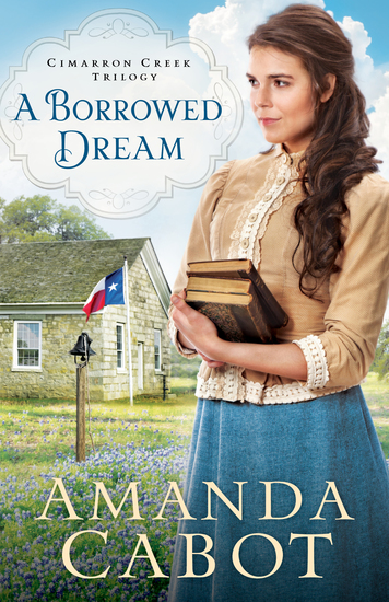 A Borrowed Dream (Cimarron Creek Trilogy Book #2) - cover