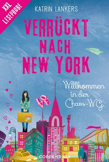 XXL-Leseprobe: Verrückt nach New York - Band 1 - Willkommen in der Chaos-WG - cover