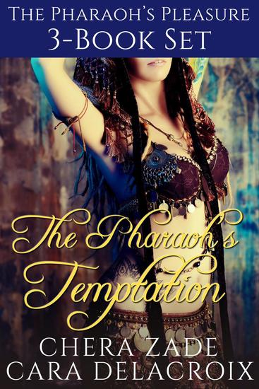 The Pharaoh's Temptation 3-Book Set - The Pharaoh's Pleasure - cover