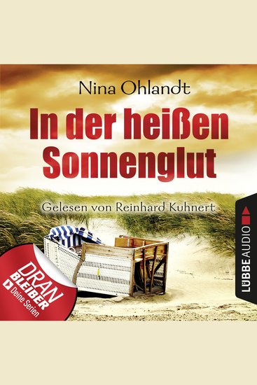 In der heißen Sonnenglut - Ein schneller Fall für John Benthien - cover