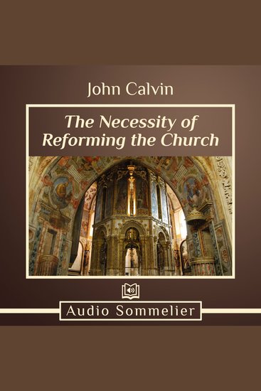 The Necessity of Reforming the Church - cover