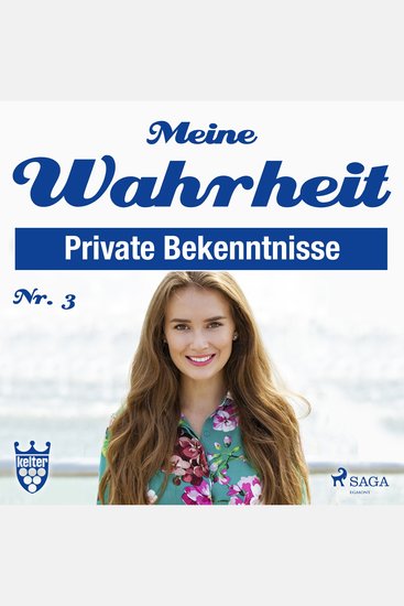 Meine Wahrheit 3: Private Bekenntnisse (Ungekürzt) - cover