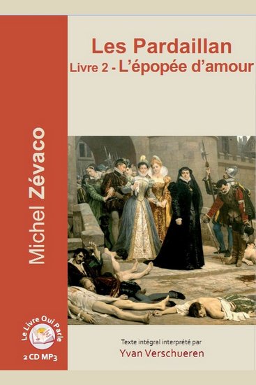 Pardaillan Livre 2 - L'épopée d'amour Les - Livre 2 - L'épopée d'amour - cover