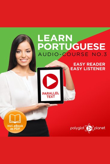 Learn Portuguese - Audio-Course No 3 - Easy Reader Easy Listener - cover