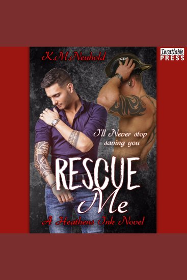 Rescue Me - Heathens Ink Book 1 - cover