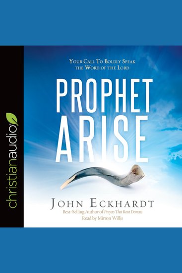 Prophet Arise - Your Call to Boldly Speak the Word of the Lord - cover