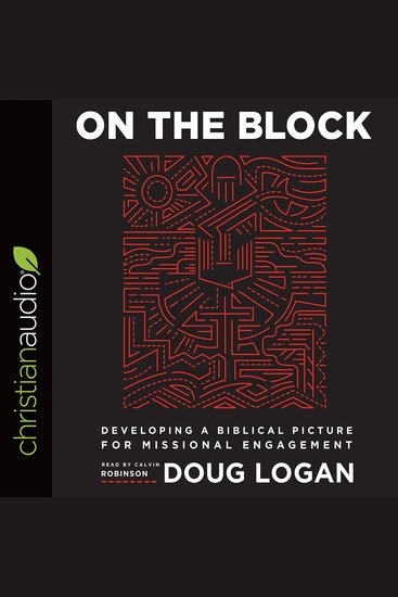 On the Block - Developing a Biblical Picture for Missional Engagement - cover