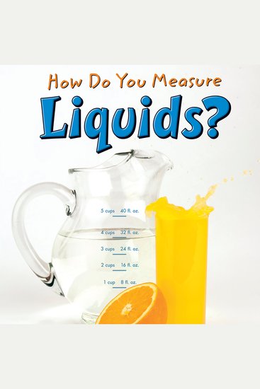 How Do You Measure Liquids? - cover