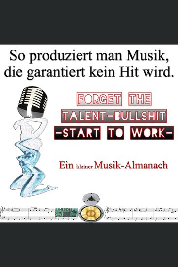 So produziert man Musik die garantiert kein Hit wird - cover