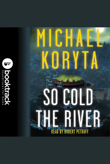 So Cold the River - Booktrack Edition - cover