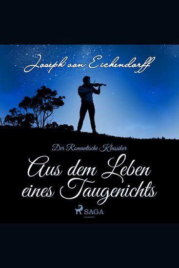 Aus dem Leben eines Taugenichts - Der romantische Klassiker (Ungekürzt) - cover