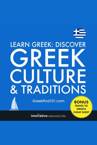 Learn Greek: Discover Greek Culture & Traditions - Bonus: Travel to Greece Cheat Sheet - cover