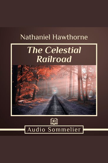 The Celestial Railroad - cover