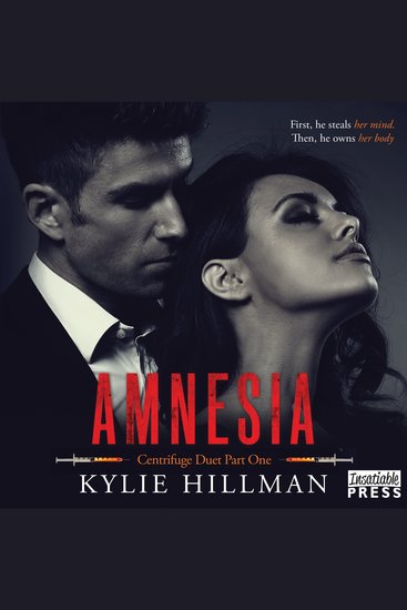 Amnesia - First He Steals Her Mind Then He Owns Her Body - cover