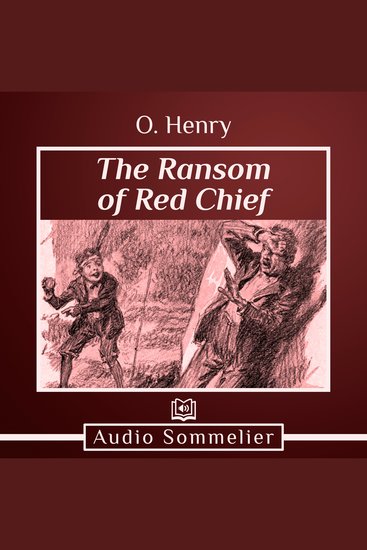 The Ransom of Red Chief - cover