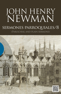 Sermones parroquiales 8 - (Parochial and plain sermons)